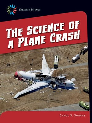 cover image of The Science of a Plane Crash